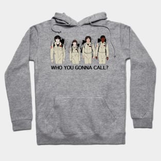 Who you gonna call? Hoodie